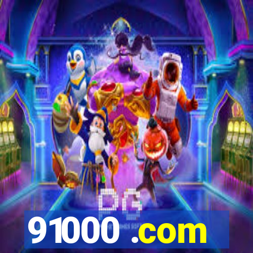 91000 .com